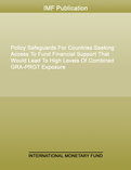 Policy Safeguards For Countries Seeking Access To Fund Financial Support That Would Lead To High Levels Of Combined GRA-PRGT Exposure