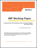 A Vicious Cycle: How Pandemics Lead to Economic Despair and Social Unrest